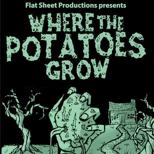 Where the Potatoes Grow